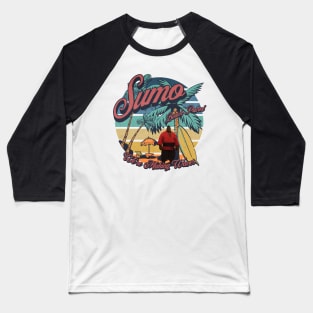 Sumo Beach Patrol - We're Making Waves Baseball T-Shirt